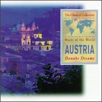 Music of the World: Austria - Danube Dreams von Various Artists