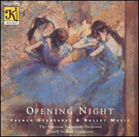 Opening Night: French Overtures & Ballet Music von Various Artists