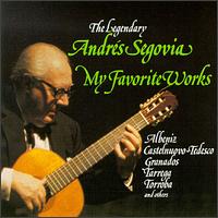 The Segovia Collection, Vol. 3: My Favorite Works von Andrés Segovia