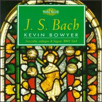 Bach: Works for Organ, Vol. VI von Kevin Bowyer