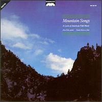 Mountain Songs: A Cycle of American Folk Music von Eliot Fisk