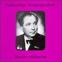 Lebendige Vergangenheit: Maxim Mikhailov von Maxim Mikhailov
