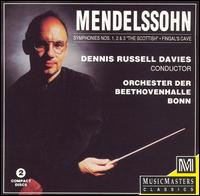 Mendelssohn: Symphonies Nos.1, 2, & 3 "Scottish"; Fingal's Cave von Dennis Russell Davies