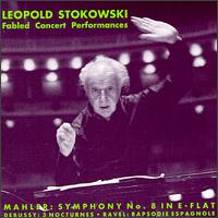 Mahler: Symphony No. 8; Debussy: 3 Nocturnes; Ravel: Rapsodie Espagnole von Leopold Stokowski