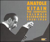 The Complete Columbia Recordings, 1936-1939 von Anatole Kitain