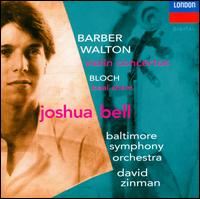 Barber, Walton, Bloch: Violin Concertos von Joshua Bell