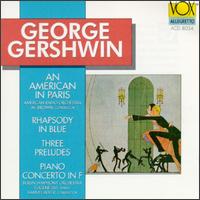 Gershwin: An American in Paris; Rhapsody in Blue; Three Preludes; Piano Concerto in F von Various Artists
