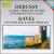 Debussy: La Mer; Prelude to the Afternoon of a Faun; Ravel: Pavanne for a Dead Princess von Various Artists