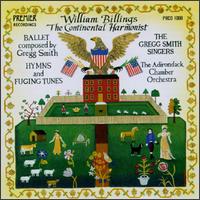 William Billings: The Continental Harmonist von William Billings