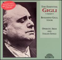The Essential Gigli von Beniamino Gigli