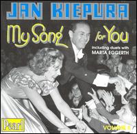 Jan Kiepura, Vol. 2-My Song For You von Jan Kiepura