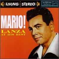Mario!: Lanza At His Best von Mario Lanza