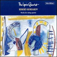 Rimsky-Korsakov: Works for String Quartet von Lyric Quartet