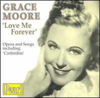 Love Me Forever von Grace Moore