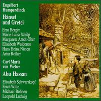 Humperdinck: Hänsel und Gretel/Weber: Abu Hassan von Various Artists