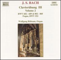 Bach: Clavierübung III, Vol. 2 von Wolfgang Rubsam