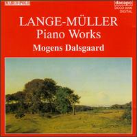 Lange-Müller: Piano Works von Various Artists