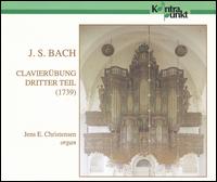 J.S. Bach: Clavierübung Dritter Teil von Jens E. Christensen