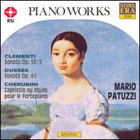Clementi, Dussek, Cherubini: Piano Works von Mario Patuzzi