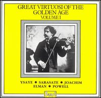 Great Virtuosi of the Golden Age, Vol. 1 - Violin von Various Artists