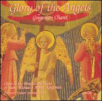 Glory of the Angels von Choir of the Benedictine Nuns of Saint Michael's Abbey, Kergonan