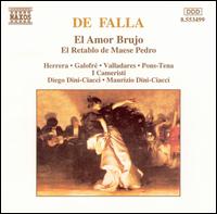 De Falla: El Amor Brujo; El Retable de Maese Pedro von Various Artists