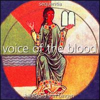 Hildegard von Bingen: Voice of the Blood von Sequentia Ensemble for Medieval Music, Cologne