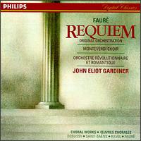 Gabriel Fauré: Requiem von John Eliot Gardiner