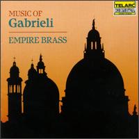 Music Of Gabrieli von Empire Brass