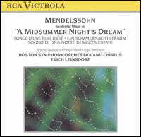 Mendelssohn: A Midsummer Night's Dream (Incidental Music) von Erich Leinsdorf