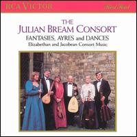 Fantasies, Ayres and Dances von Julian Bream Consort