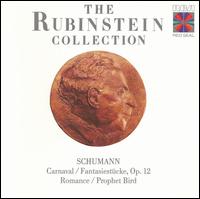 Schumann: Carnaval; Fantasiestücke, Op. 12; Romance; Prophet Bird von Artur Rubinstein