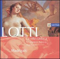 Lotti: La Vita Caduca von Il Complesso Barocco