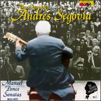 The Segovia Collection, Vol. 6: Manuel Ponce Sonatas von Andrés Segovia