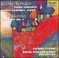 Rimsky-Korsakov: Piano Concerto; Tchaikovsky: Symphony No. 3 von Gilbert Levine