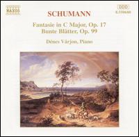 Schumann: Fantasie in C major, Op. 17; Bunte Blätter, Op. 99 von Dénes Várjon