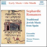 Sephardic Romances: Traditional Jewish Music from Spain von Ensemble Accentus