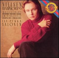 Nielsen: Symphony No. 5; Masquerade Overture-Prelude-Dance von Esa-Pekka Salonen