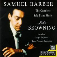 Barber:The Complete Solo Piano Music von John Browning