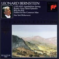 Copland: Appalachian Spring; Rodeo; Billy the Kid; Fanfare for the Common Man von Leonard Bernstein