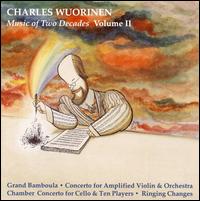 Charles Wuorinen: Music of Two Decades, Vol. 2 von Various Artists