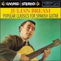 Popular Classics For The Spanish Guitar von Julian Bream