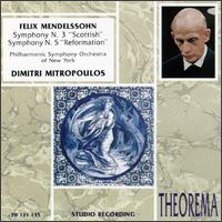 Mendelssohn: Symphony Nos. 3 & 5 von Dimitri Mitropoulos