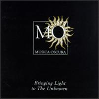 Musica Oscura: Bringing Light into the Unknown von Various Artists