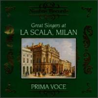 Great Singers At La Scala, Milan von Various Artists