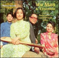 Chinese Traditional and Contemporary Music von Wu Man