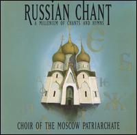 Russian Chant-A Millenium of Chants and Hymns von Various Artists