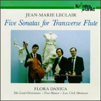 Jean-Marie Leclair: 5 Sonatas for Tranverse Flute von Flora Danica