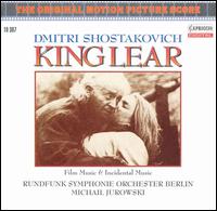 Shostakovich: King Lear (Film Music and Incidental Music) von Michail Jurowski