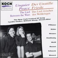 Unquiet Peace-The Lied Between the Wars von New York Festival of Song